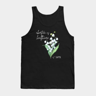 Abortion is Healthcare Tank Top